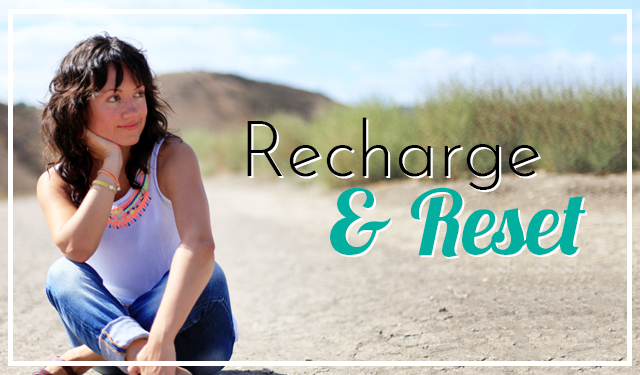 21DaysToGlow_RechargeReset Recharge & Reset