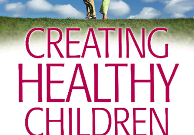 Creating Healthy Children-Karen Ranzi